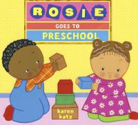 Rosie_goes_to_preschool
