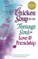 Chicken_soup_for_the_teenage_soul_on_love___friendship