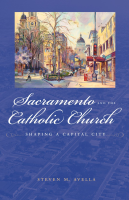 Sacramento_and_the_Catholic_Church___Shaping_a_Capital_City