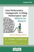 How_performance_management_is_killing_performance_and_what_to_do_about_it