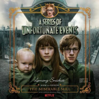 Series_of_Unfortunate_Events__4__The_Miserable_Mill