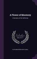 A_flower_of_Monterey
